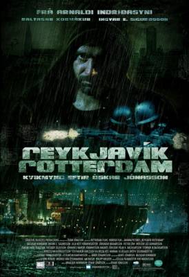 Рейкьявик-Роттердам (2008) Смотреть фильм онлайн