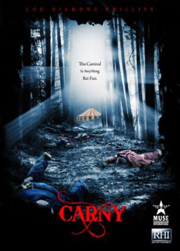 Монстр на карнавале / Carny (2009) Смотреть онлайн