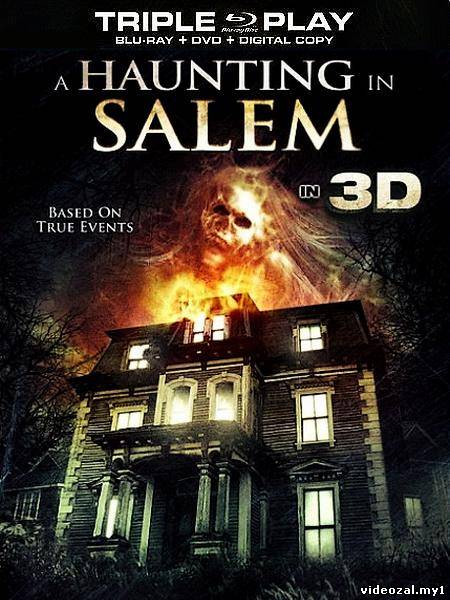 Смотреть фильм онлайн: Призраки Салема / A Haunting in Salem (2011)