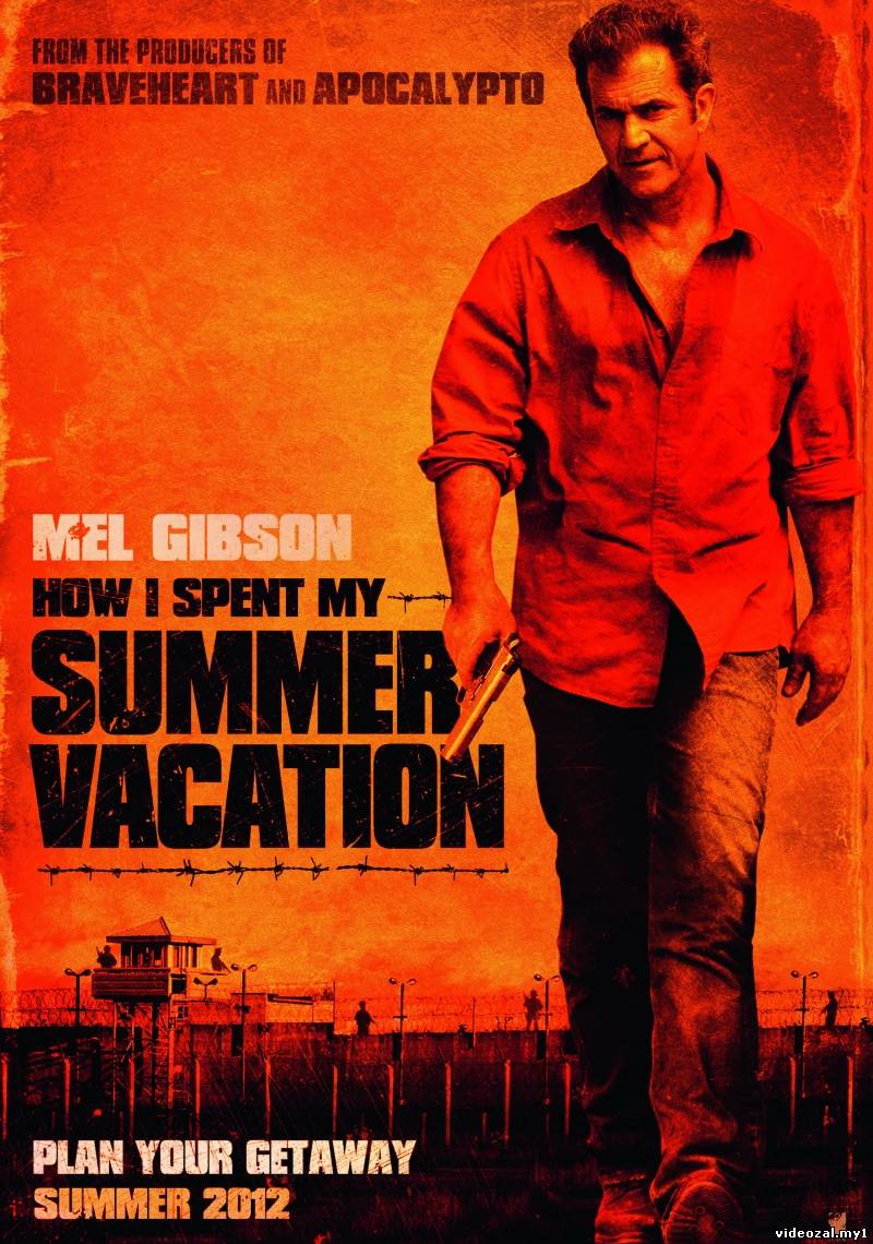 Смотреть фильм онлайн: Весёлые каникулы / Get the Gringo (2012)