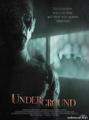 Смотреть фильм онлайн: Пoдземелье / Underground (2011)