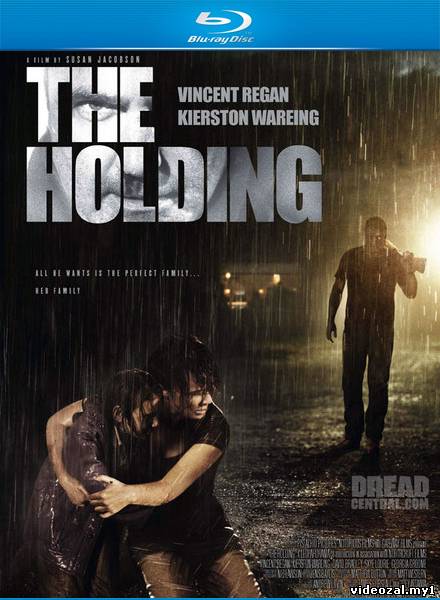 Смотреть фильм онлайн: Владение / The Holding (2011)