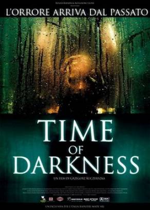 Смотреть фильм онлайн: Время тьмы / Pora mroku / Time Of Darkness (2008)