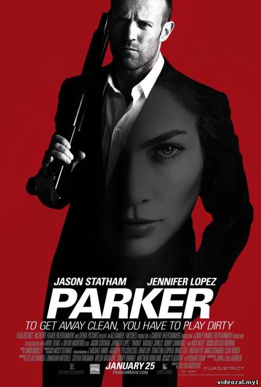 Смотреть фильм онлайн: Паркер Parker (2013)