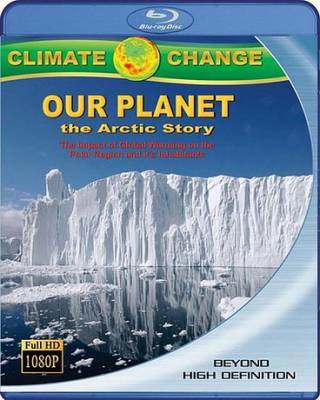 Смотреть фильм онлайн: Наша планета: Арктическая история