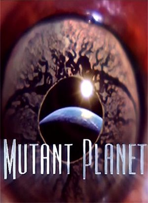 Смотреть фильм онлайн: Планета мутантов. Япония (2010)
