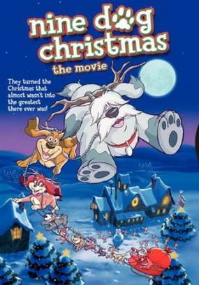 Смотреть фильм онлайн: Девять рождественских псов (2002)